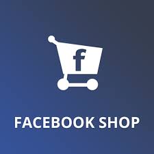 Facebook shop là gì ? Cách sử dụng facebook shop tạo gian hàng