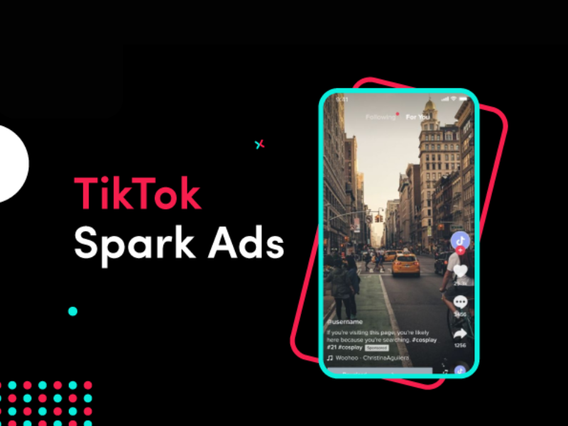 Spark Ads TikTok là gì? Hướng dẫn 5 bước cài đặt Spark Ads TikTok